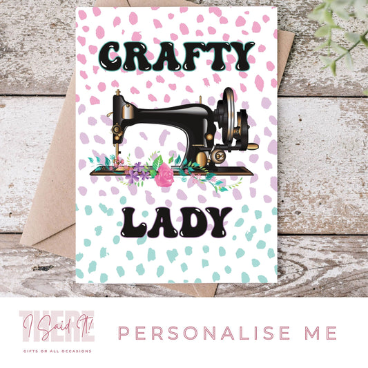 Crafty Lady Birthday Card | Crafty Person Birthday Card