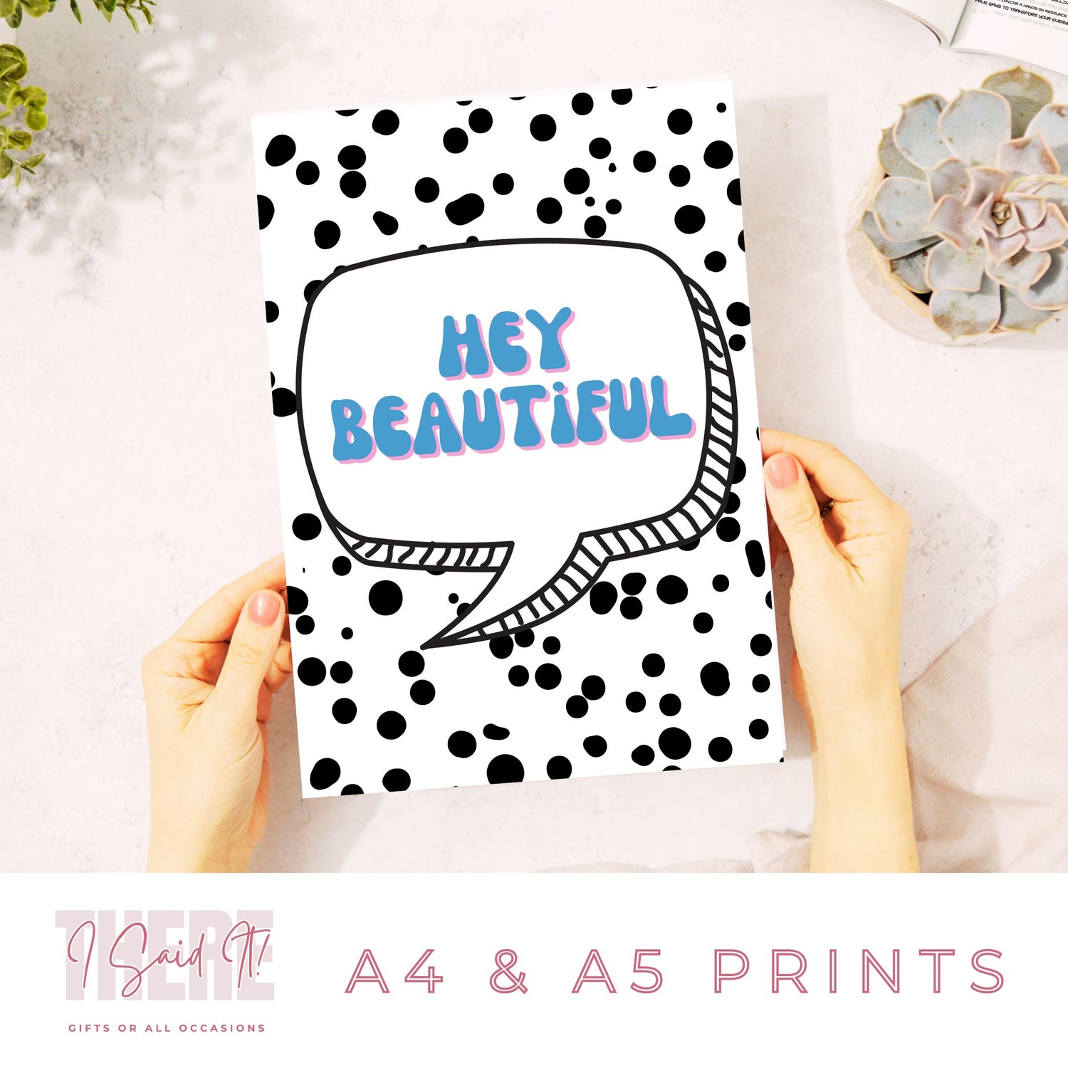 hey beautiful print