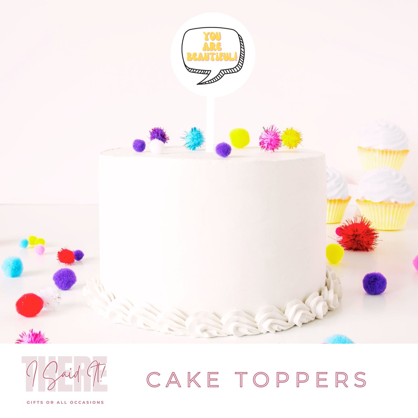 uplifting quote cake topper